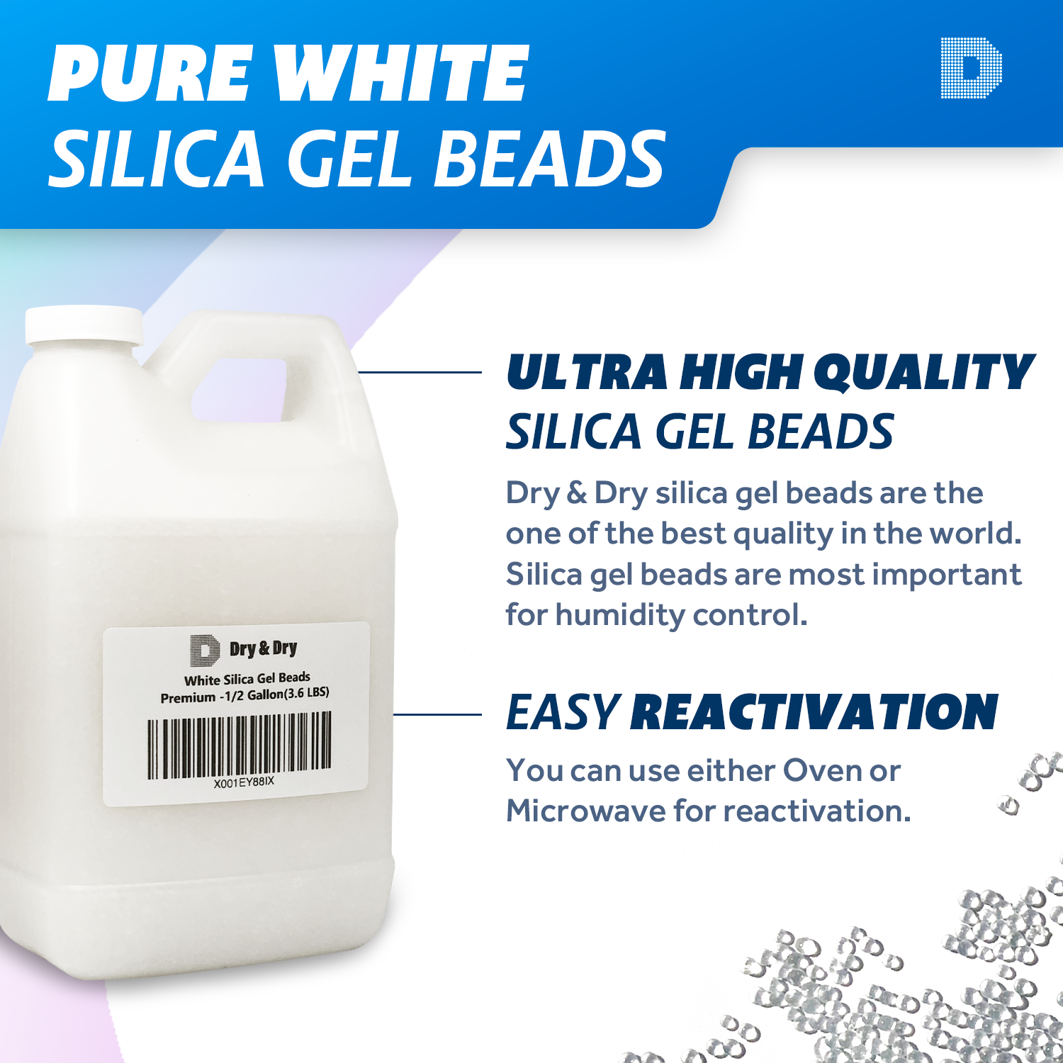 1/2 Gallon "Dry & Dry" Premium White Silica Gel Beads (Industry Standard 3-5 mm) - 3.6 LBS Reusable